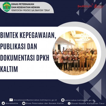 Bimtek Kepegawaian, Publikasi dan Dokumentasi Dinas Peternakan dan Kesehatan Hewan Provinsi Kalimantan Timur