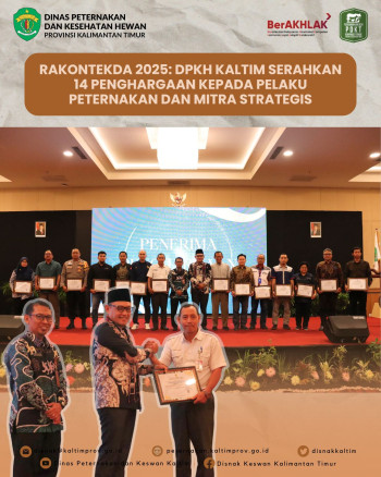 RAKONTEKDA 2025: DPKH Kaltim Serahkan 14 Penghargaan Kepada Pelaku Peternakan dan Mitra Strategis