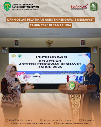 DPKH Gelar Pelatihan Asisten Pengawas Kesmavet 2025 di Samarinda