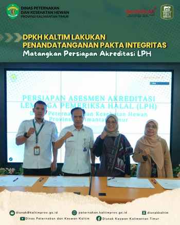 Lakukan Penandatanganan Pakta Integritas, DPKH Kaltim Matangkan Persiapan Akreditasi LPH