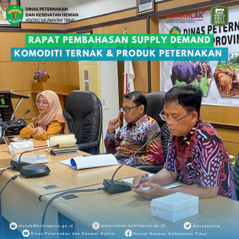 Rapat Pembahasan Supply Demand Komoditi Ternak & Produk Peternakan