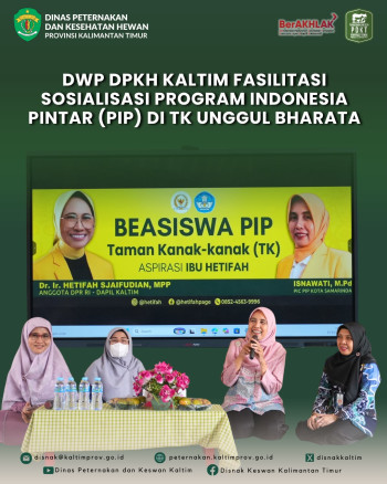 DWP DPKH Kaltim Fasilitasi Sosialisasi Program Indonesia Pintar bagi Orang Tua Siswa TK Unggul Bharata