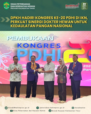 DPKH Kaltim Hadiri Kongres Ke-20 PDHI di IKN, Perkuat Sinergi Dokter Hewan untuk Kedaulatan Pangan Nasional