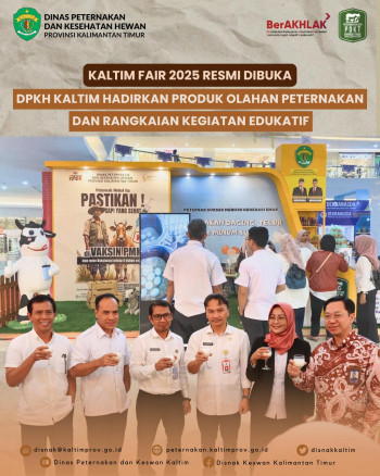 Kaltim Fair 2025 Resmi Dibuka DPKH Kaltim Hadirkan Produk Olahan Peternakan dan Rangkaian Kegiatan Edukatif