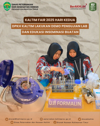 Kaltim Fair 2025 Hari Kedua DPKH Kaltim Lakukan Demo Pengujian Lab dan Edukasi Inseminasi Buatan