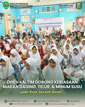 DPKH Kaltim Dorong Kebiasaan Makan Daging, Telur, dan Minum Susu pada Anak Sekolah