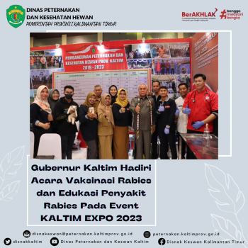 Gubernur Kaltim Hadiri Acara Vaksinasi Rabies dan Edukasi Penyakit Rabies pada Event KALTIM EXPO 2023