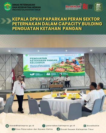 Kepala DPKH Kaltim Paparkan Peran Sektor Peternakan dalam Capacity Building Penguatan Ketahanan Pangan