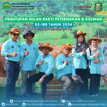 Penutupan Bulan Bakti Peternakan & Keswan Ke-188 Tahun 2024