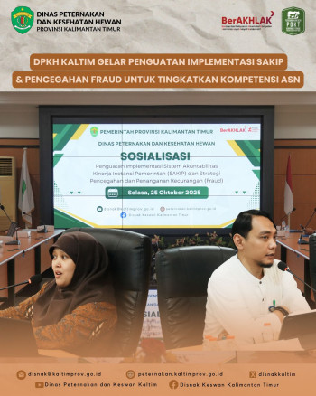 DPKH Kaltim Gelar Penguatan Implementasi SAKIP dan Pencegahan Fraud untuk Tingkatkan Kompetensi ASN