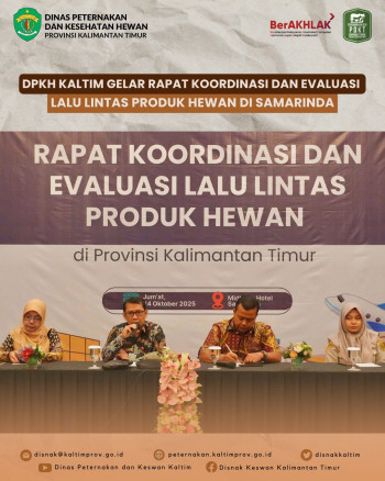 DPKH Kaltim Gelar Rapat Koordinasi dan Evaluasi Lalu Lintas Produk Hewan di Samarinda