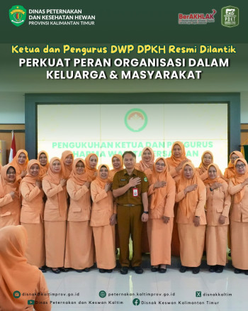 Ketua dan Pengurus DWP DPKH Kaltim Resmi Dilantik, Perkuat Peran Organisasi dalam Keluarga dan Masyarakat