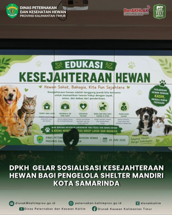 DPKH Kaltim Gelar Sosialisasi Kesejahteraan Hewan bagi Pengelola Shelter Mandiri Kota Samarinda
