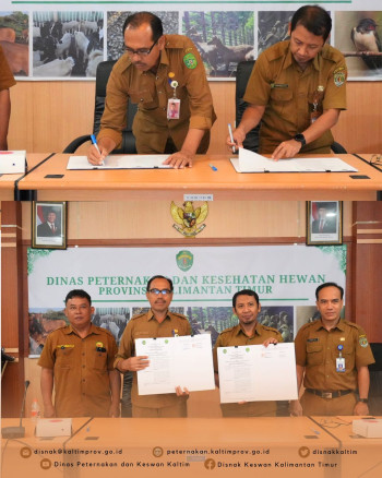 Perjanjian Kerja Sama Sektor Peternakan & Kesehatan Hewan DPKH Kaltim & Dinas Pertanian dan Peternakan Kukar