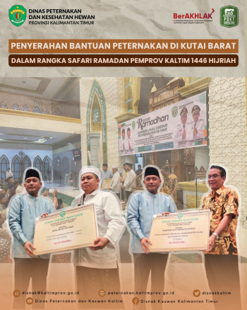 Penyerahan Bantuan Peternakan di Kutai Barat Dalam Rangka Safari Ramadan Pemprov Kaltim 1446 Hijriah