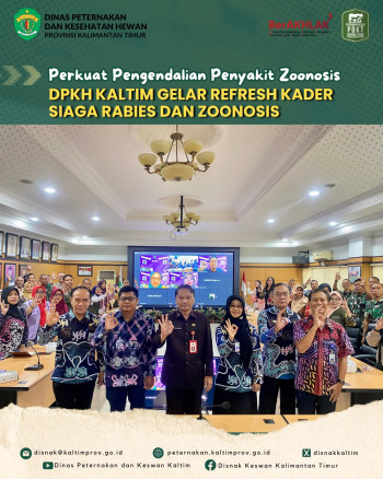 DPKH Kaltim Gelar Refresh Kader Siaga Rabies dan Zoonosis, Perkuat Pengendalian Penyakit Zoonosis