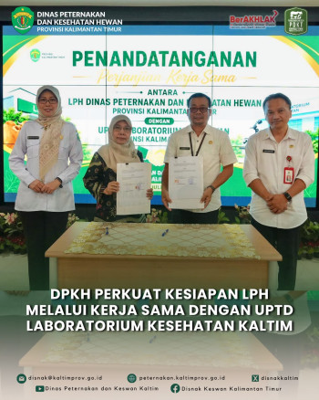 DPKH Kaltim Perkuat Kesiapan LPH melalui Kerja Sama dengan UPTD Laboratorium Kesehatan Provinsi Kaltim