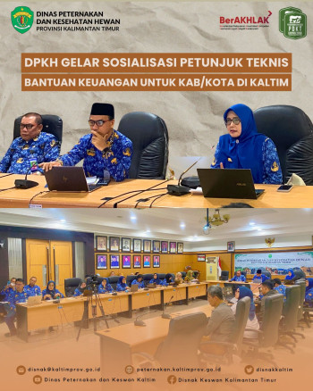 DPKH Gelar Sosialisasi Petunjuk Teknis Bantuan Keuangan Untuk Kab/Kota di Kaltim