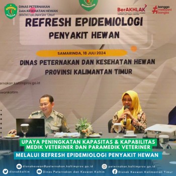 Upaya Peningkatan Kapasitas & Kapabilitas Medik Veteriner Dan Paramedik Veteriner Melalui Refresh Epidemiologi Penyakit Hewan