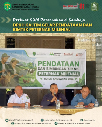 Perkuat SDM Peternakan, DPKH Kaltim Bekali Peternak Milenial di Samboja