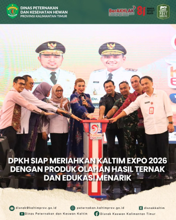 DPKH Kaltim Siap Meriahkan Kaltim Expo 2026 dengan Produk Olahan Hasil Ternak dan Edukasi Menarik