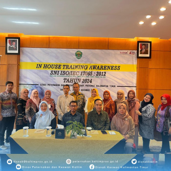 In House Training SNI ISO/IEC 17065:2012 Sertifikasi Produk, Proses & Layanan Produk Asal Ternak